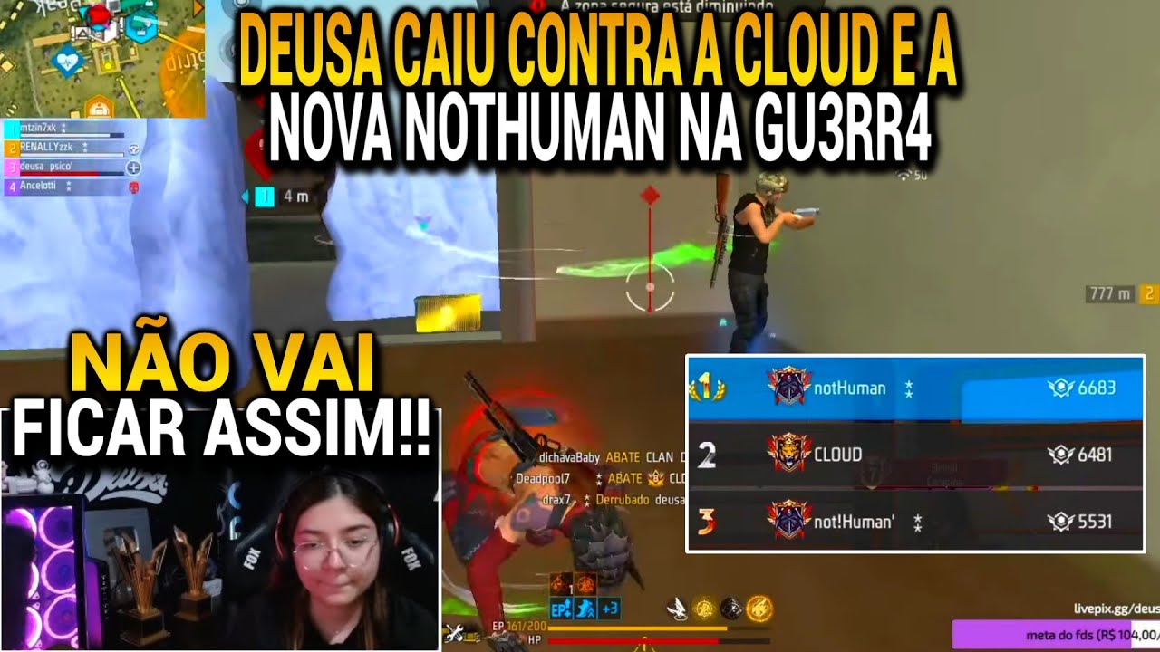 DEUSA CAIU CONTRA A NOTHUMAN 2 E A CLOUD NA MESMA PARTIDA NA GU3RR4 DE GUILDAS, TEVE QUE JOGAR SÉRIO