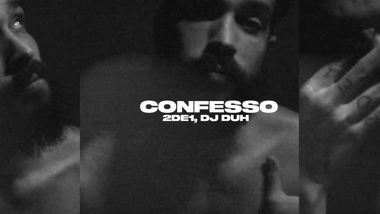 2DE1 - Confesso (Visualizer) ft. Dj Duh