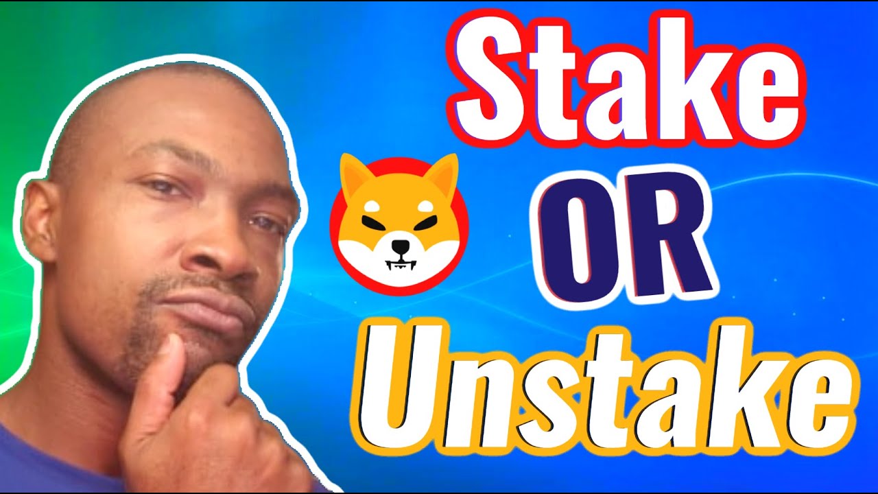 Stake Vs. Unstake Shibaswap - What are Advantages & Disadvantages | How to Bury Shibaswap Tutorial