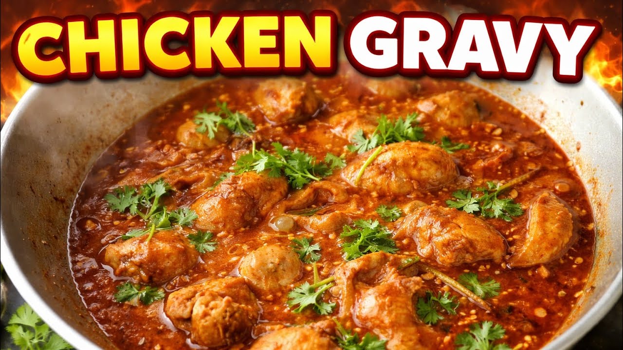 Chicken Gravy Recipe | Spicy & Tasty Chicken Curry 🍗🔥