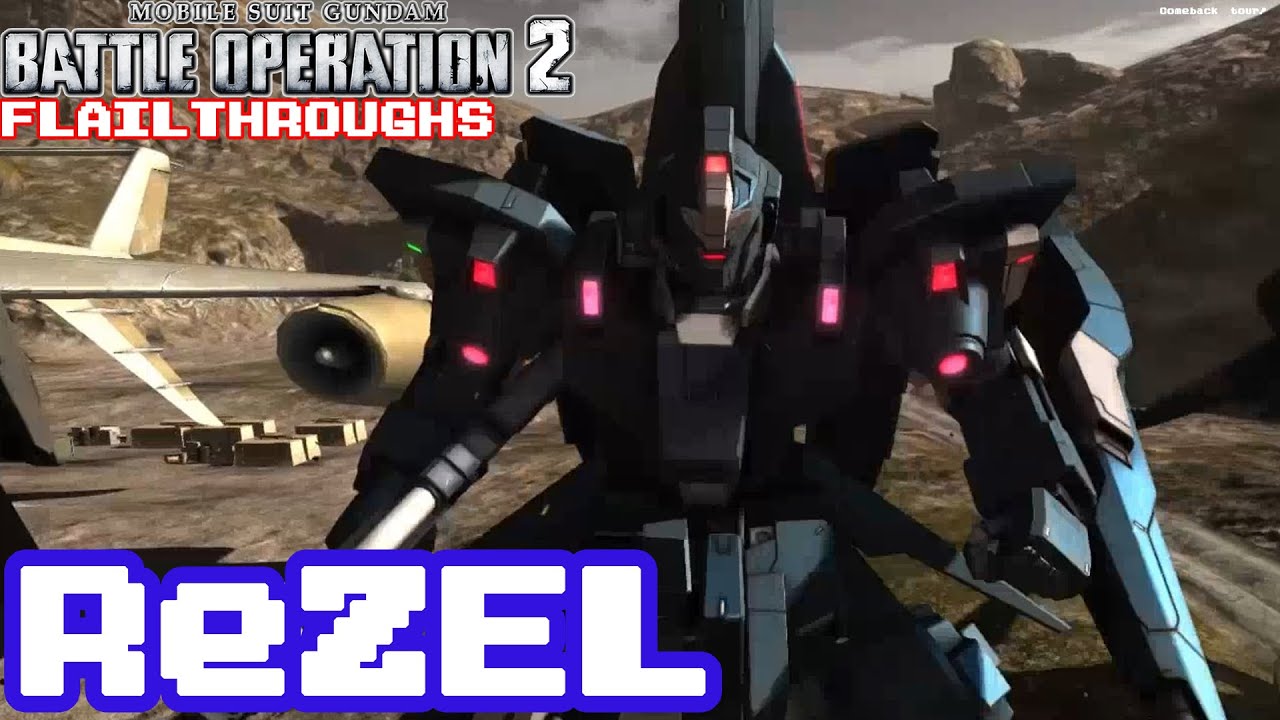 Gundam Battle Operation 2: Rob Finally Got The RGZ-95 ReZEL