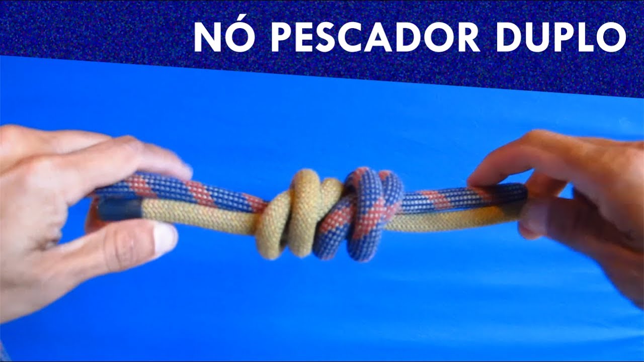 Nós - Nó Pescador Duplo (aprenda a fazer)