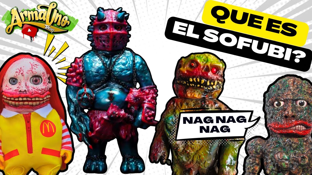 Qu&eacute; es el sofubi? NagNagNag , mutant vinyl hardcore , Frank mysterio y m&aacute;s&hellip;..