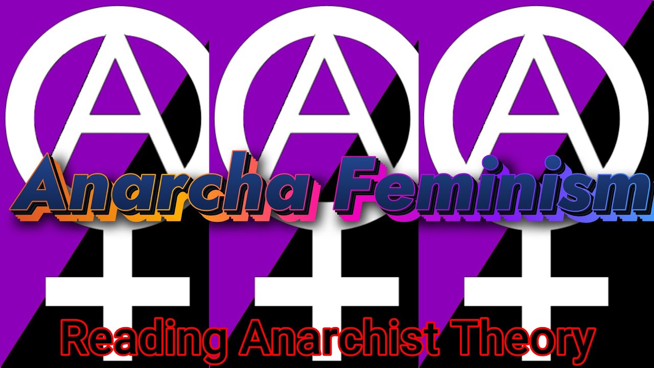 Reading Theory #1  - Anarcha Feminism by Chiara Bottici
