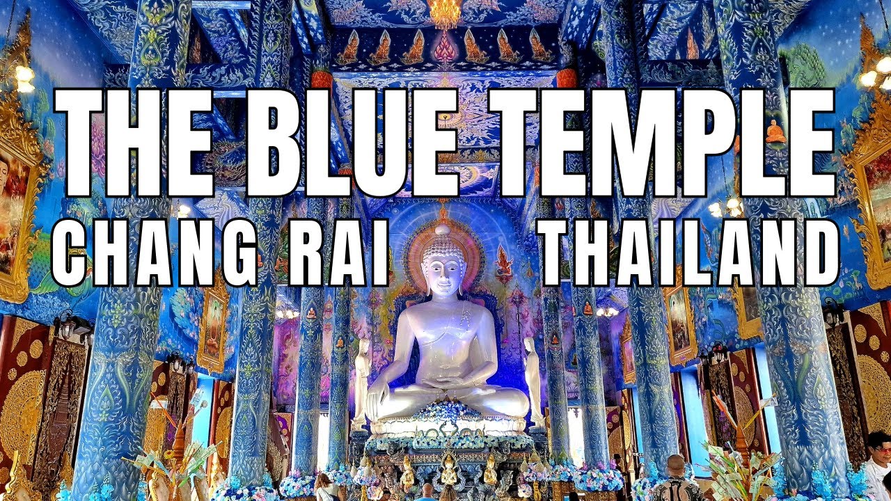 The Blue Temple of Thailand &ndash; Wat Rong Suea Ten | Chiang Rai&rsquo;s Hidden Gem