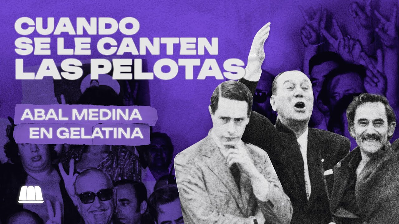 LA VUELTA DE PERÓN: ABAL MEDINA con Pedro Rosemblat y Julia Rosemberg