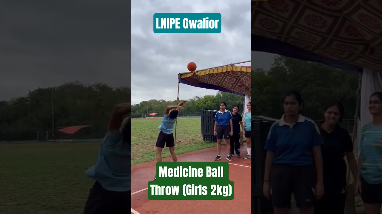 Medicine ball throw for girls (2kg) at LNIPE Gwalior #bped #mped #decodingsports