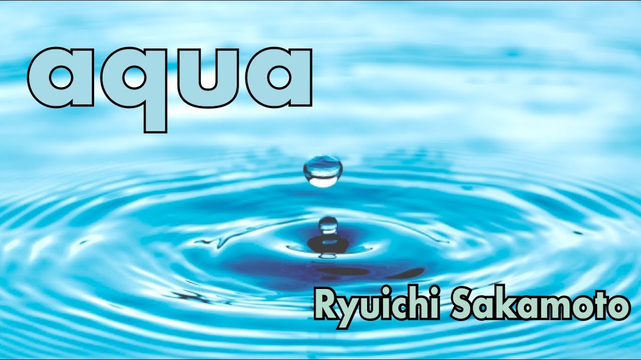 aqua / Ryuichi Sakamoto #坂本龍一 Covered by #KanakoHara #はらかなこ