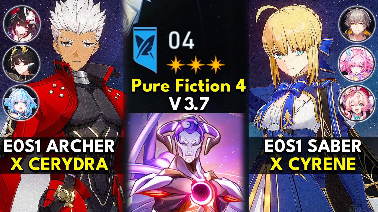 E0S1 Archer x Cerydra & E0S1 Saber x Cyrene | Pure Fiction Floor 4 3 Stars | HSR 3.7