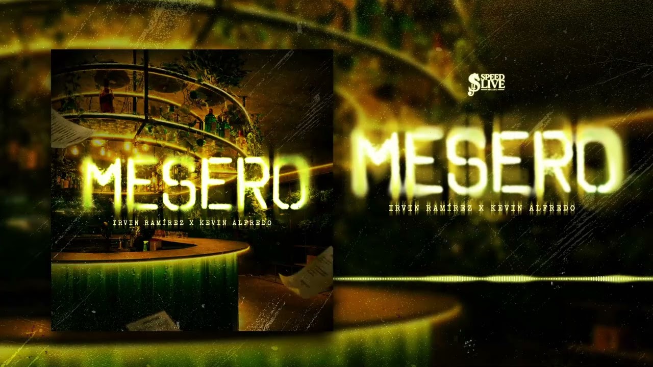 Mesero - Irvin Ramirez x Kevin Alfredo (Audio Oficial)