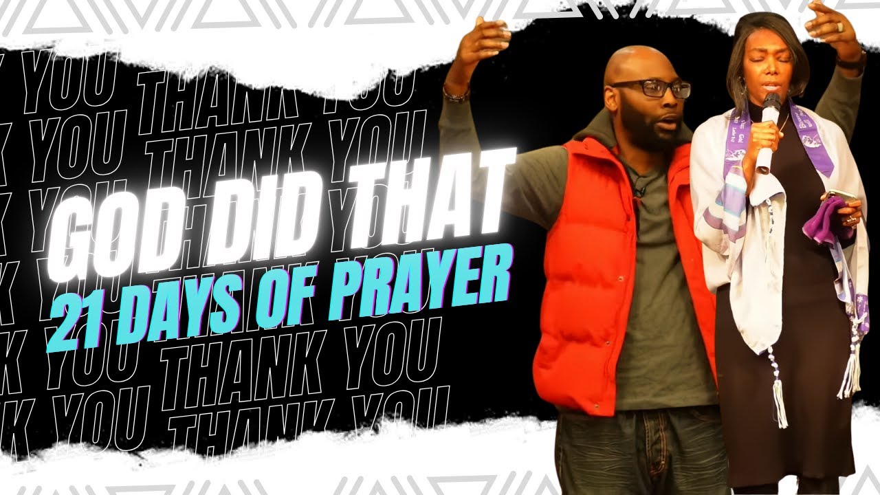 21 Days of Prayer: God Did That!