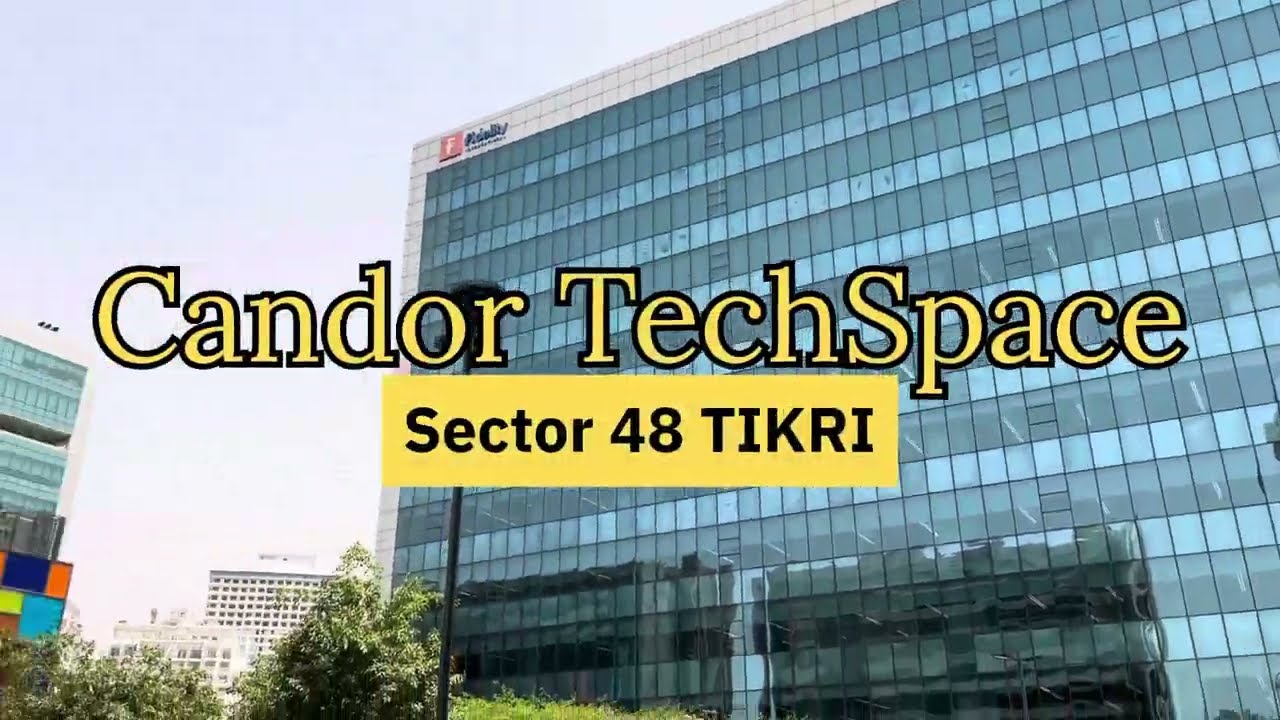 Candor TechSpace Sector 48 Tikri, Gurgaon | Office Tour | #OfficeVlogs