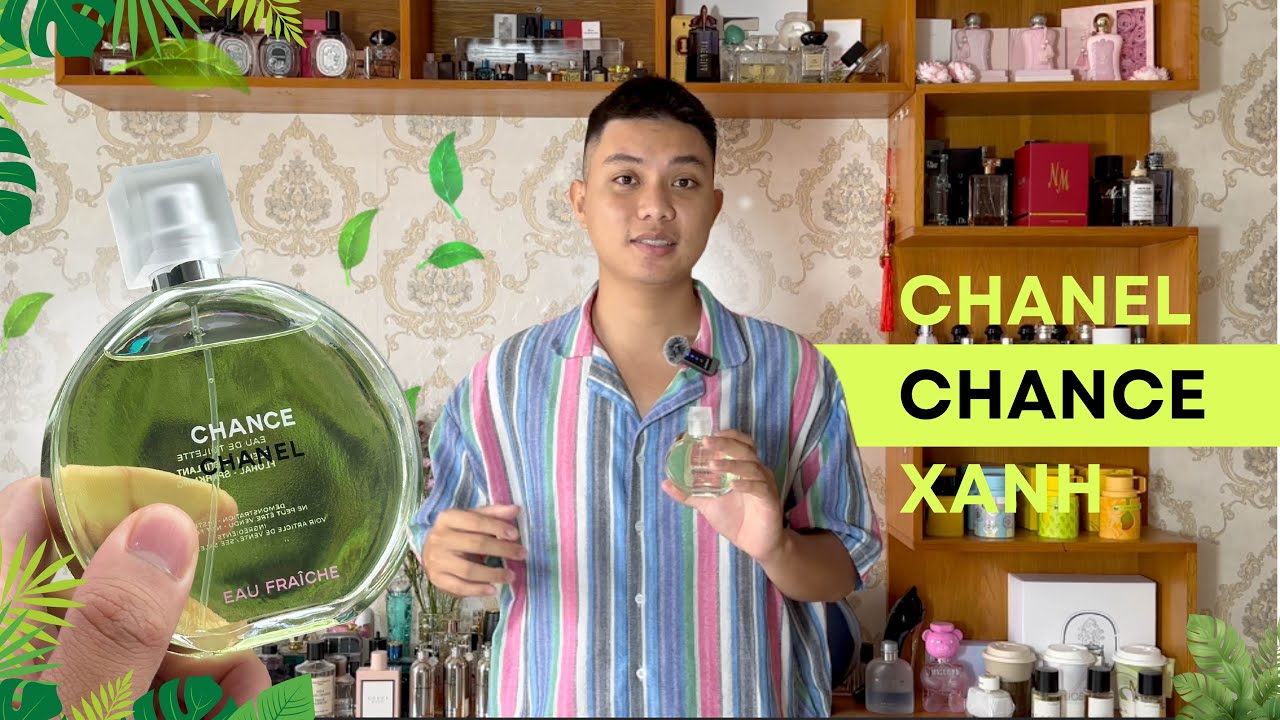 Chanel Chance Xanh EDT còn hợp thời không?