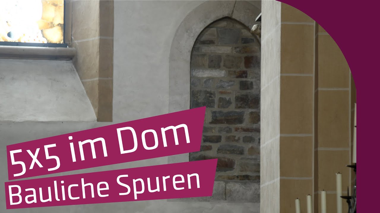 5x5 im Dom - Bauliche Spuren der Vergangenheit