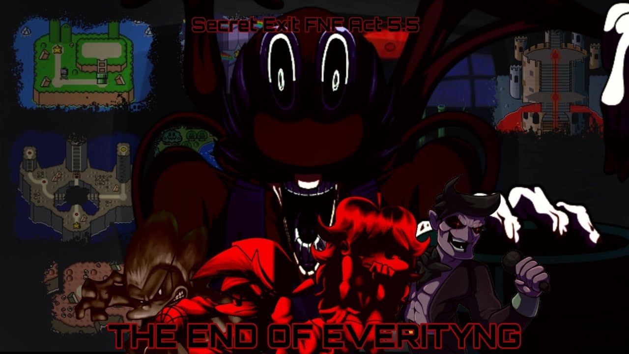 Secret Exit FNF Act 5 (The End OF EVERITYNG)