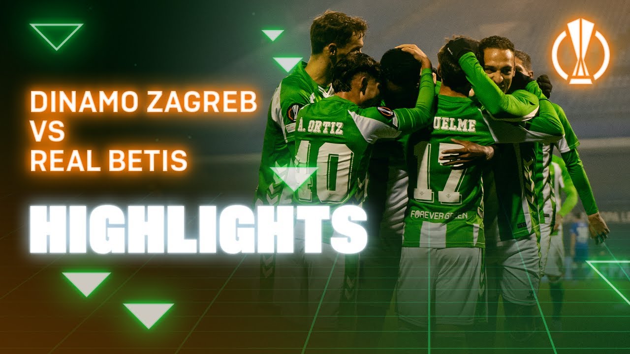 Resumen del partido Dinamo Zagreb - Real Betis | HIGHLIGHTS | Real BETIS Balompi&eacute;