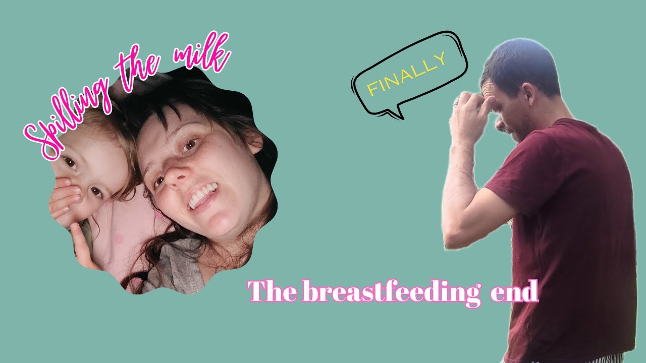 #85 How I weaned my 3 year old & my husband...