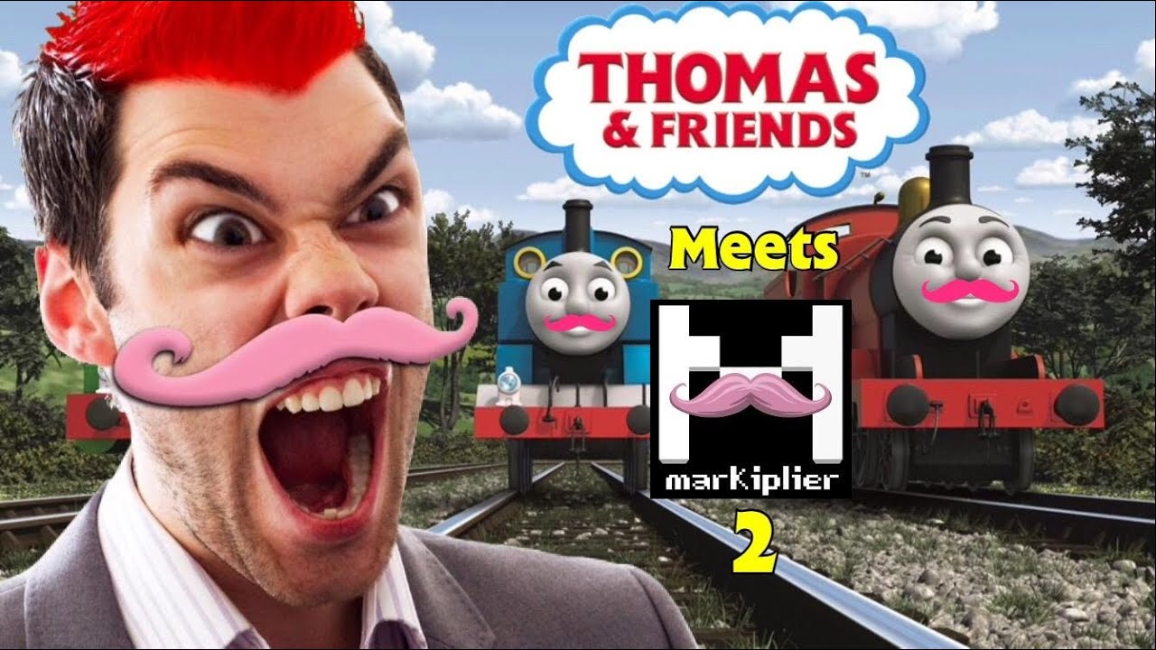Thomas & Friends Meets Markiplier 2