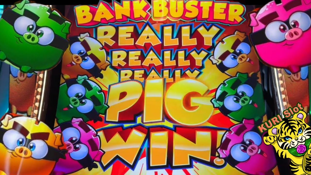 ★REALLY REALLY REALLY PIG WIN !! ★BANK BUSTER (LOUIE'S GOLD) Slot (Aristocrat)☆$100 Free Play☆栗スロ