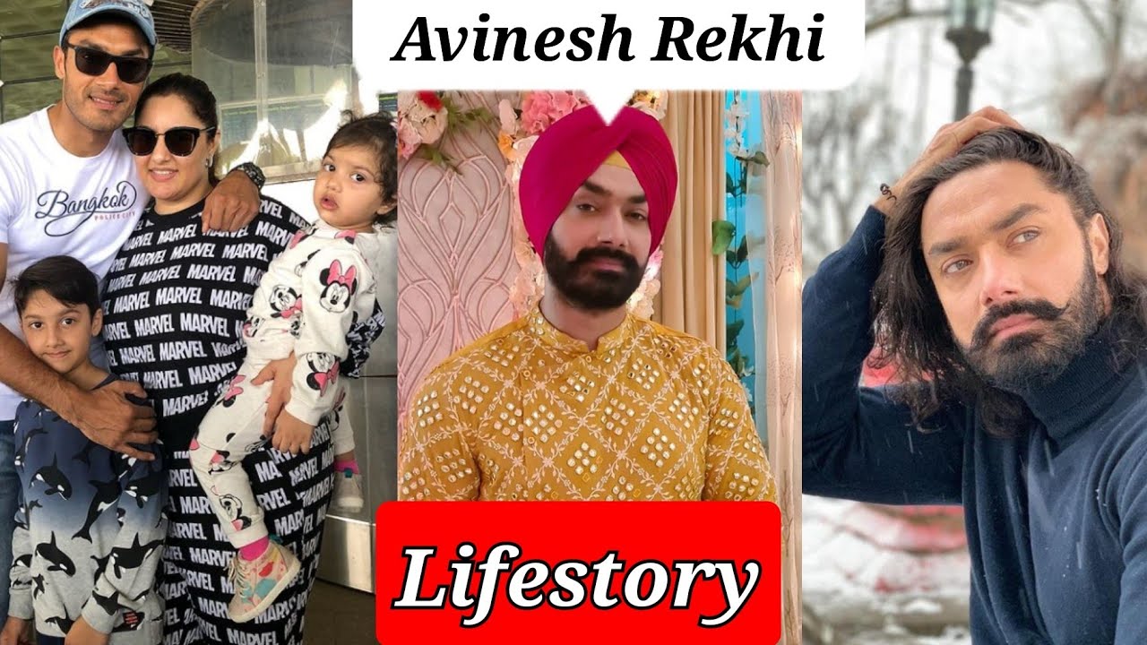 Avinesh Rekhi Biography (Sarabjit Singh Gill) | Marriage | Child | Education | Career |