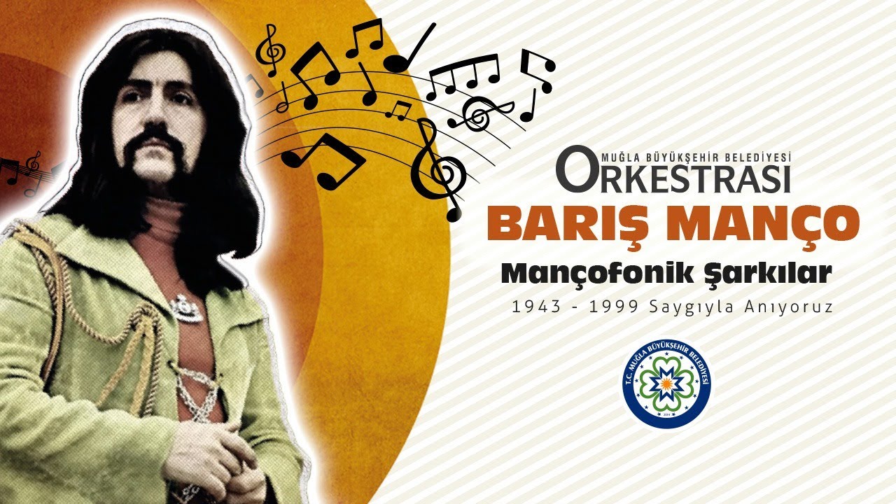 Muğla Büyükşehir Belediyesi Orkestrası Barış Manço Mançofonik Şarkılar
