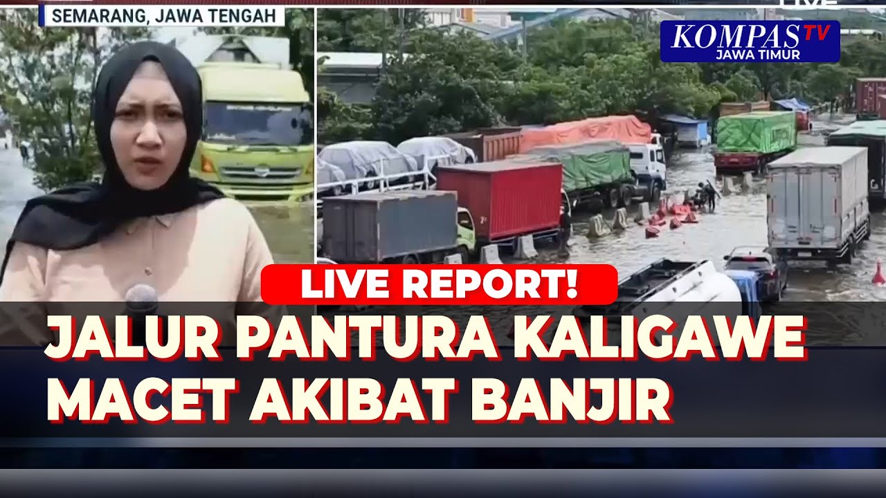 Pantauan Terkini Banjir Di Jalur Pantura Kaligawe Semarang, Kendaraan Alami Kemacetan Parah
