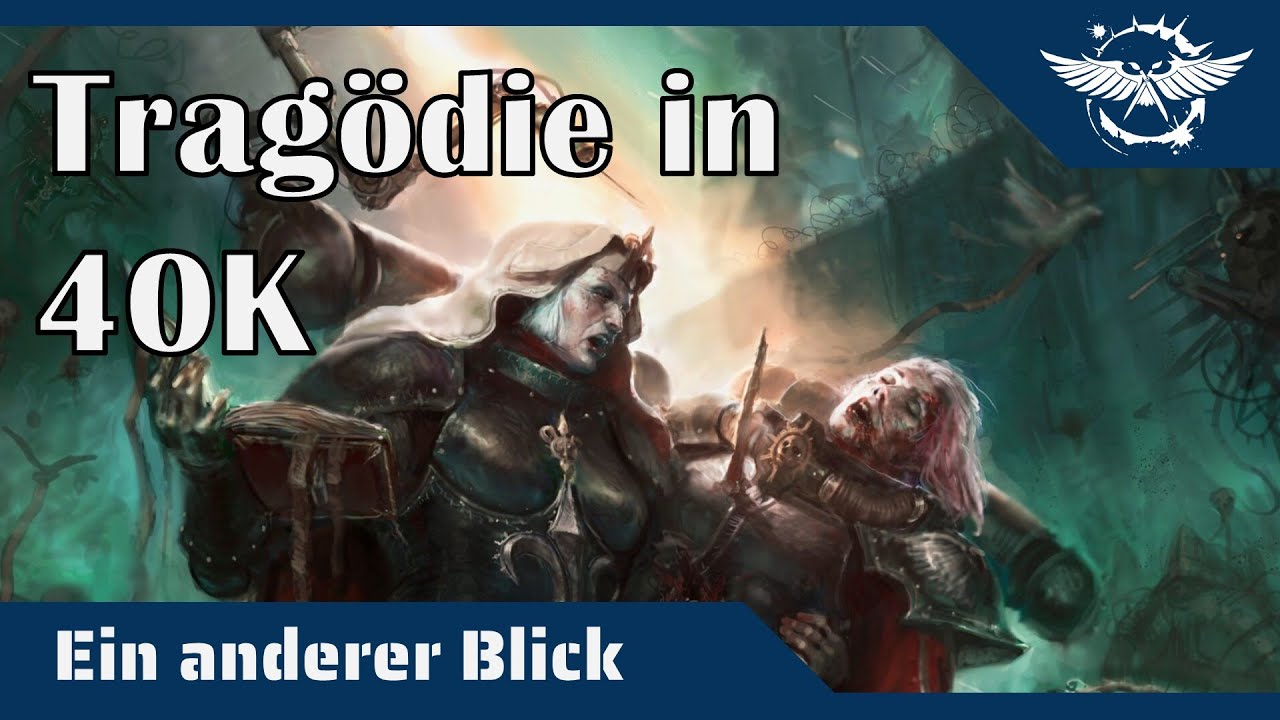 Ein anderer Blick auf die Tragödie in Warhammer 40K - Helden ohne Chance?