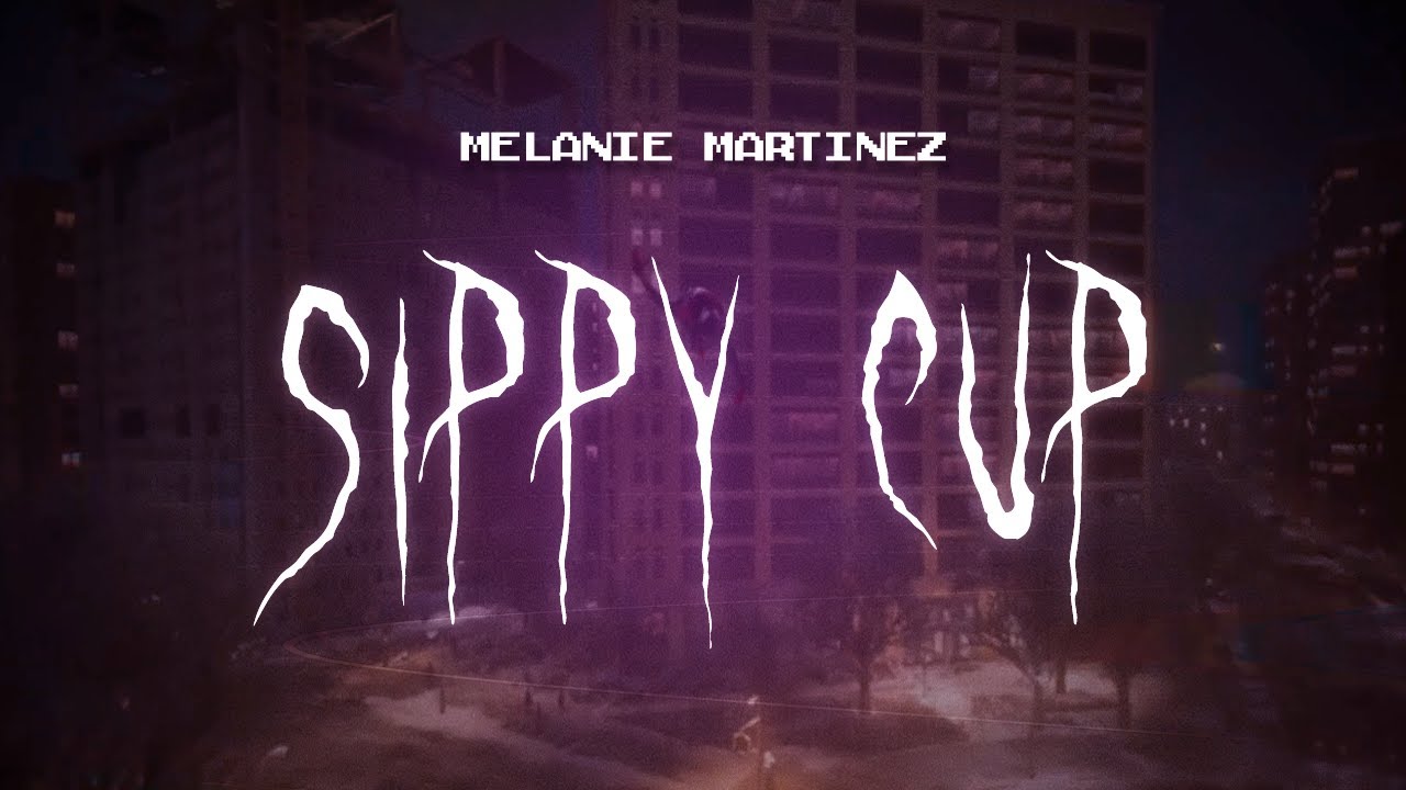 melanie martinez - sippy cup [ sped up ] lyrics