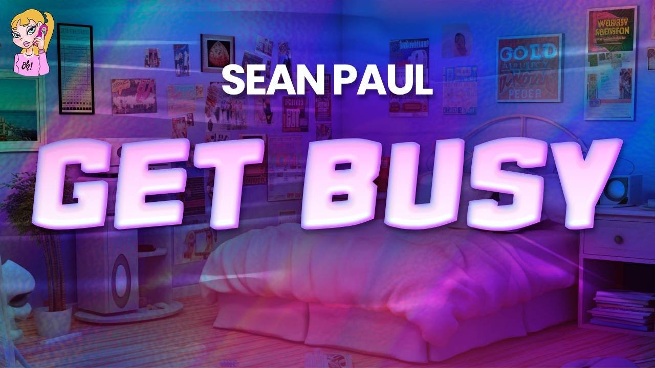 Sean Paul - Get Busy // Lyrics