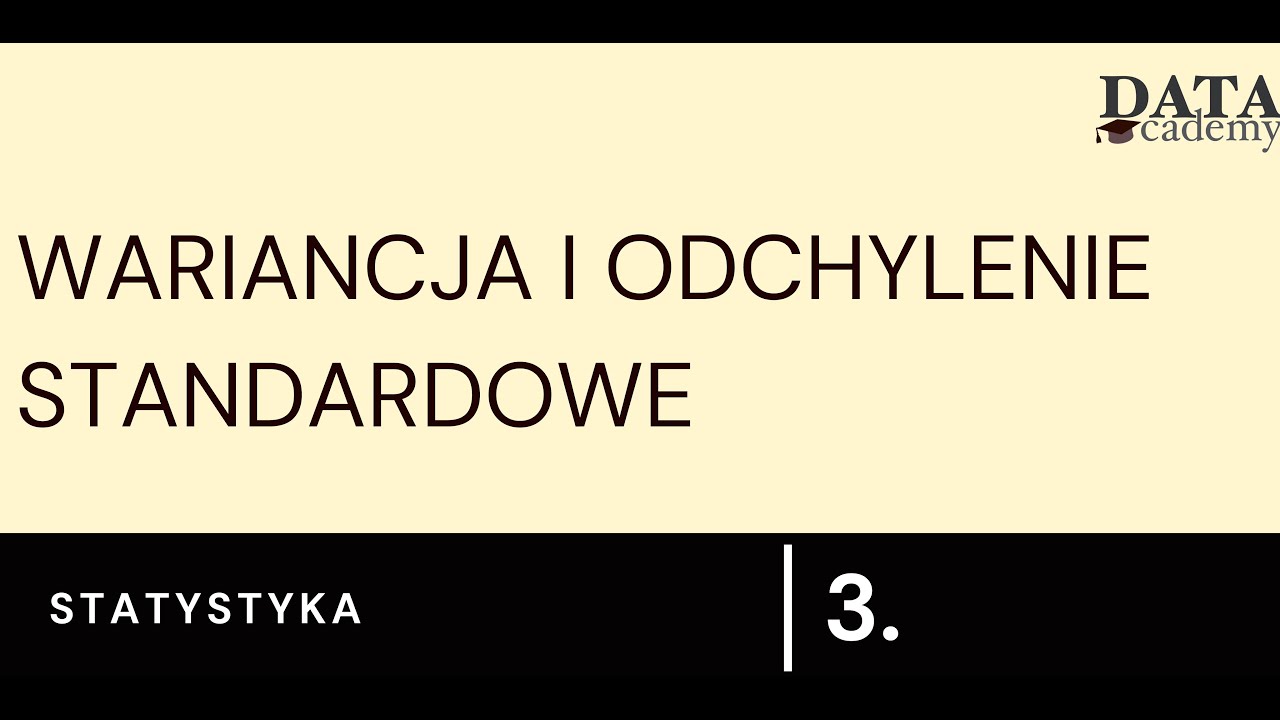 Statystyka - Wariancja i Odchylenie Standardowe