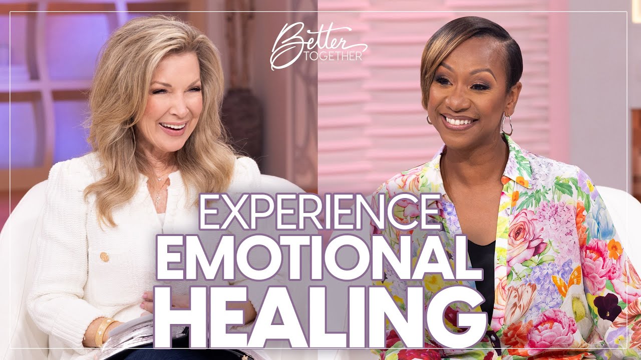 Stop Avoiding Your Feelings and Let God Heal Your Heart | Better Together on TBN