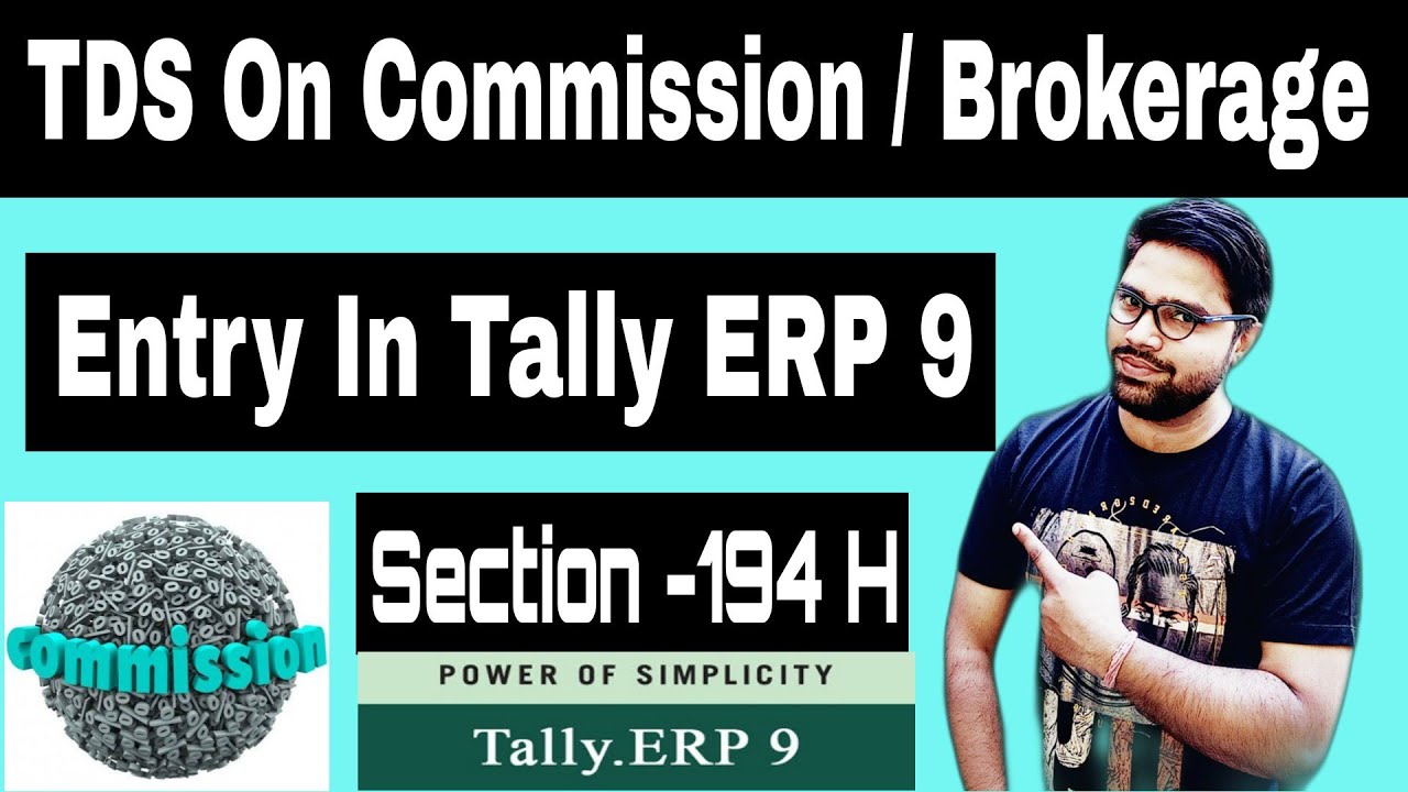 Commission TDS Entry In Tally ERP 9 | Commission TDS Journal Entry | TDS Commission Entry In Tally