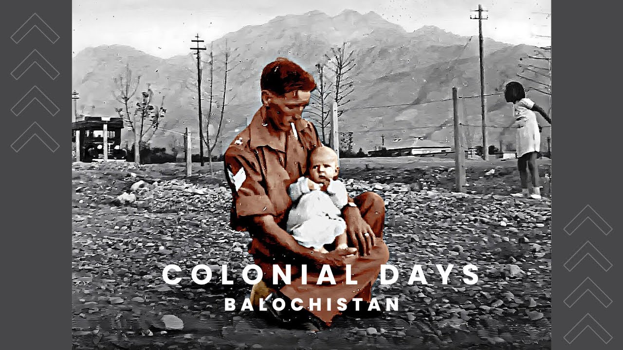 BRITISH COLONIAL RULE IN BALOCHISTAN
