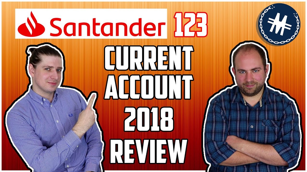 Santander 123 Current Account 2018 Review