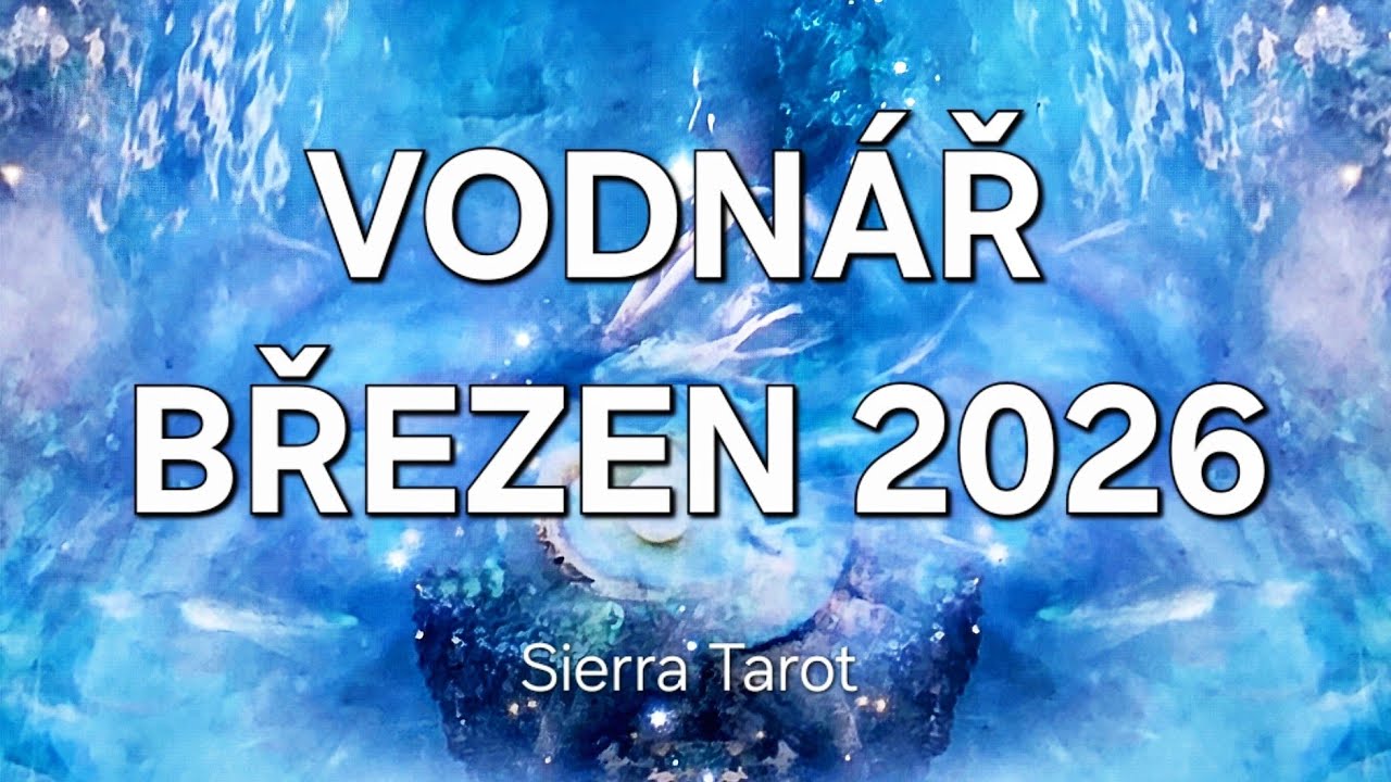 Výklad karet🃏VODNÁŘ●BŘEZEN 2026🍀🎊