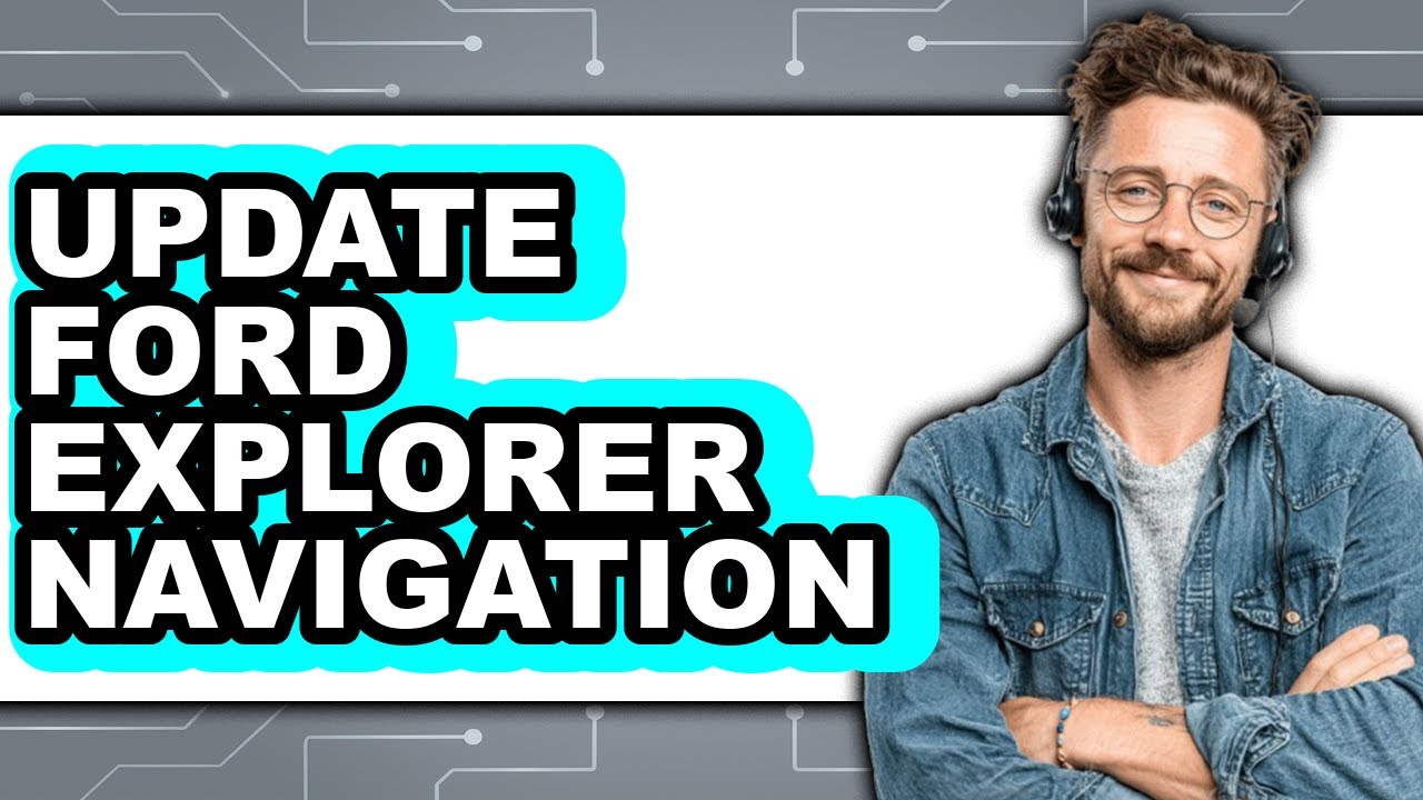 How To Update Ford Explorer Navigation (Easy Method)