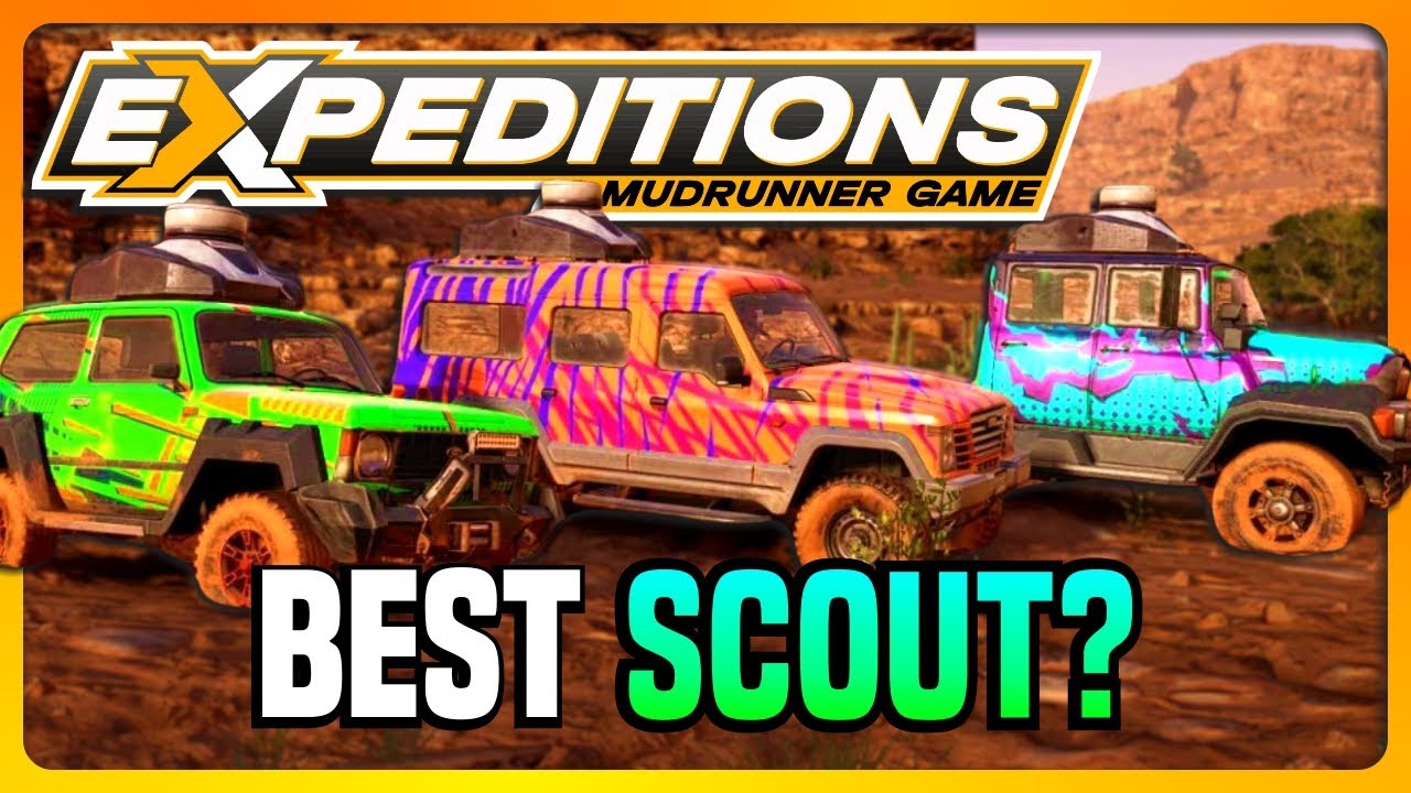 Finding the BEST SCOUT in Expeditions: A Mudrunner Game