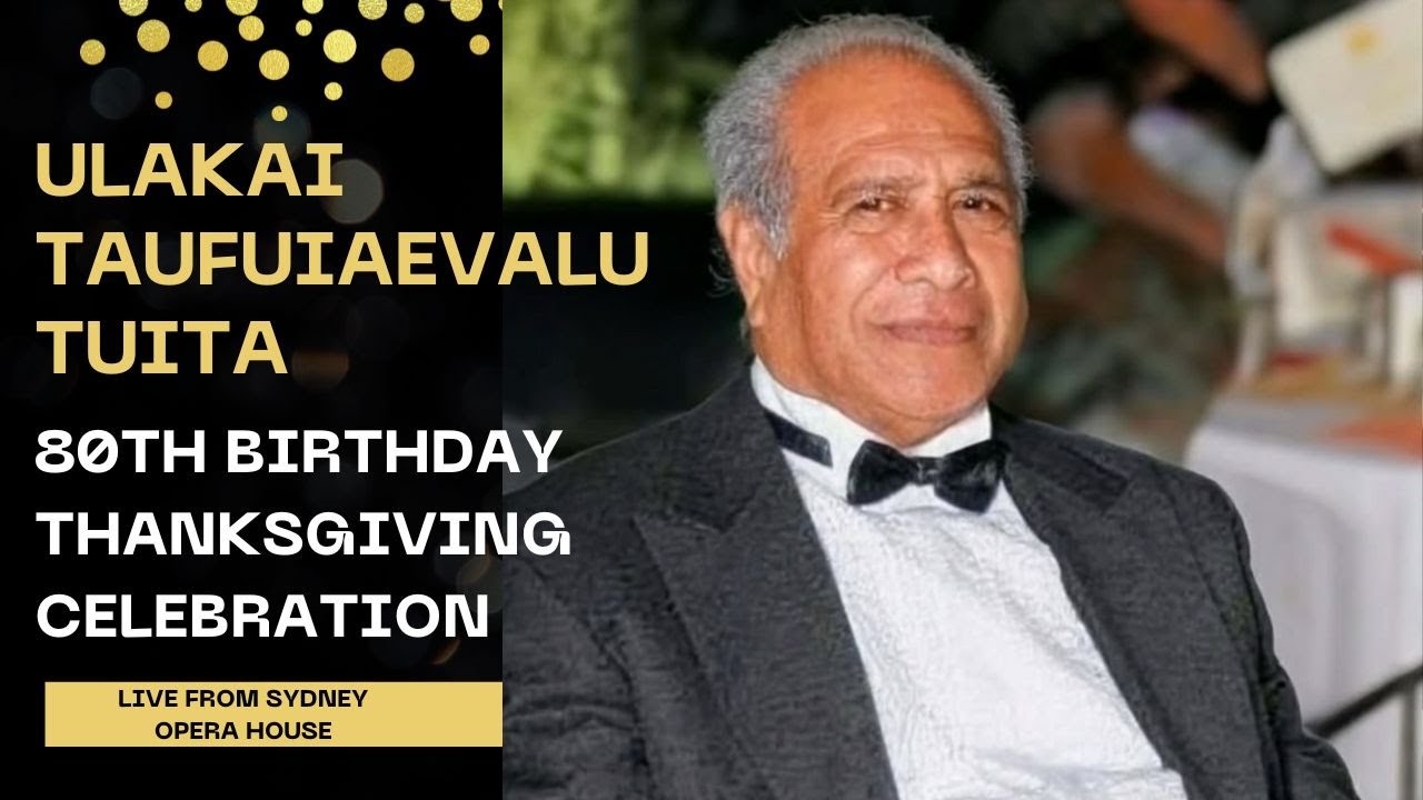 HRH Prince Ata Guest of Honour | Ulakai Taufuiaevalu Tuita's 80th Birthday Thanksgiving Celebration