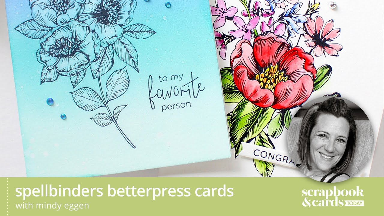 Spellbinders BetterPress Cards with Mindy Eggen