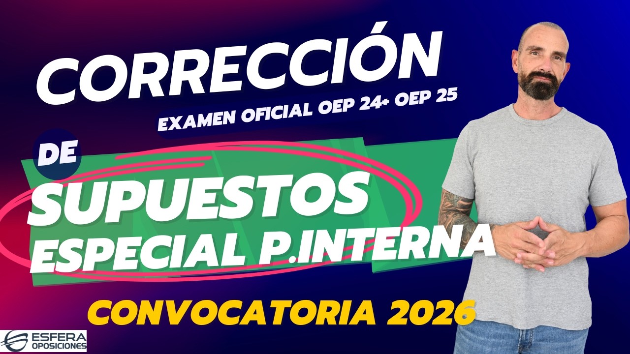 Corrección Supuesto Oficial Cuerpo Especial Promoción Interna año 2026