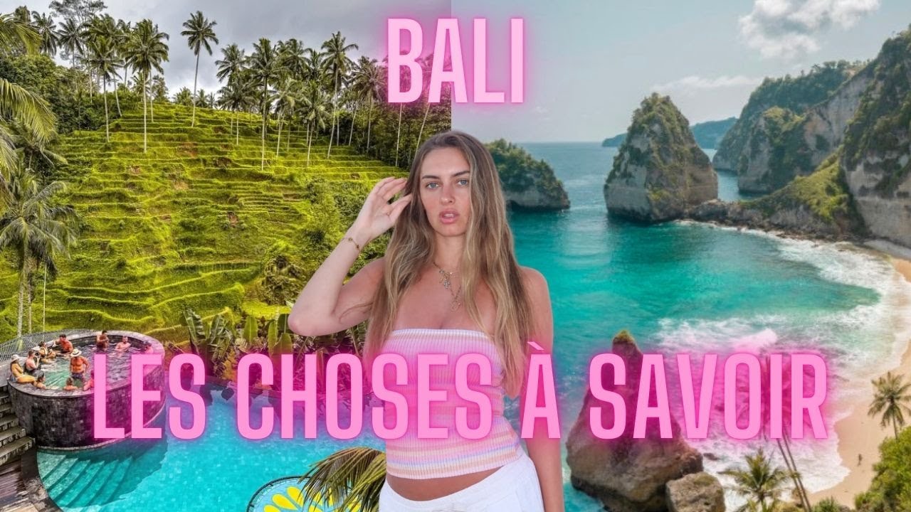 Tout savoir pour son voyage à Bali en 10 MINUTES