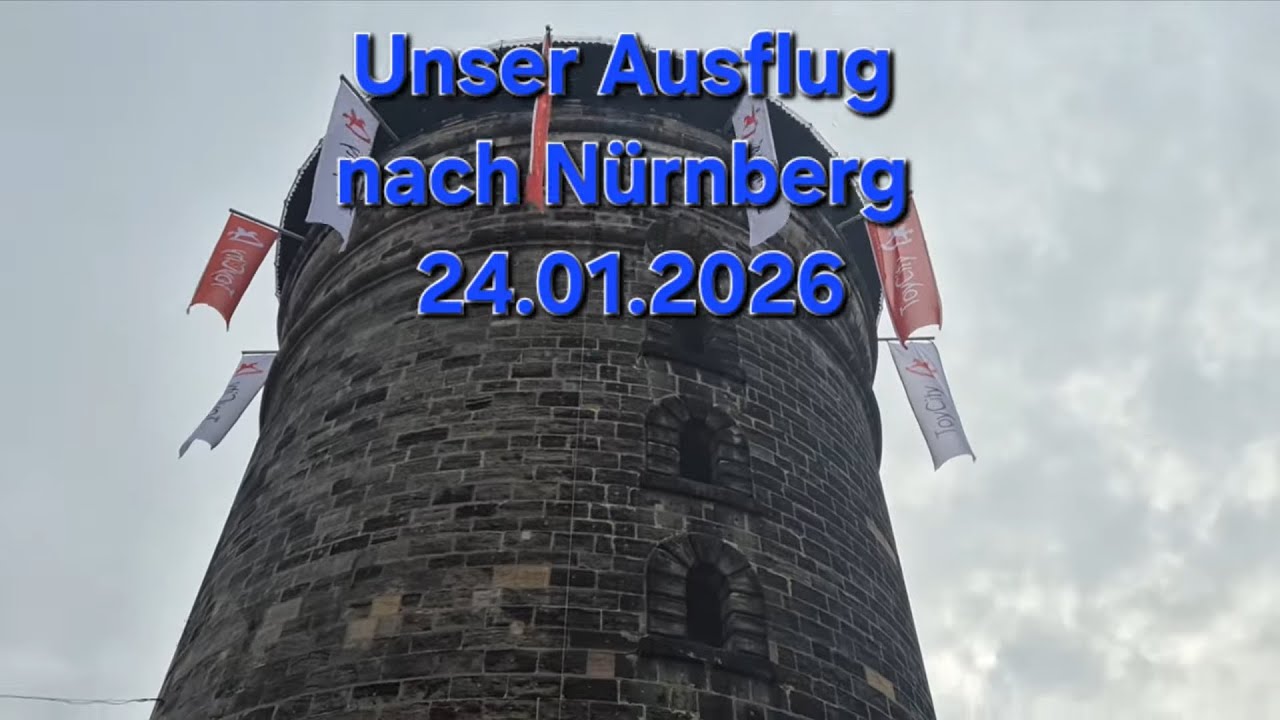 Unser Ausflug nach Nürnberg. 24.01.2026 