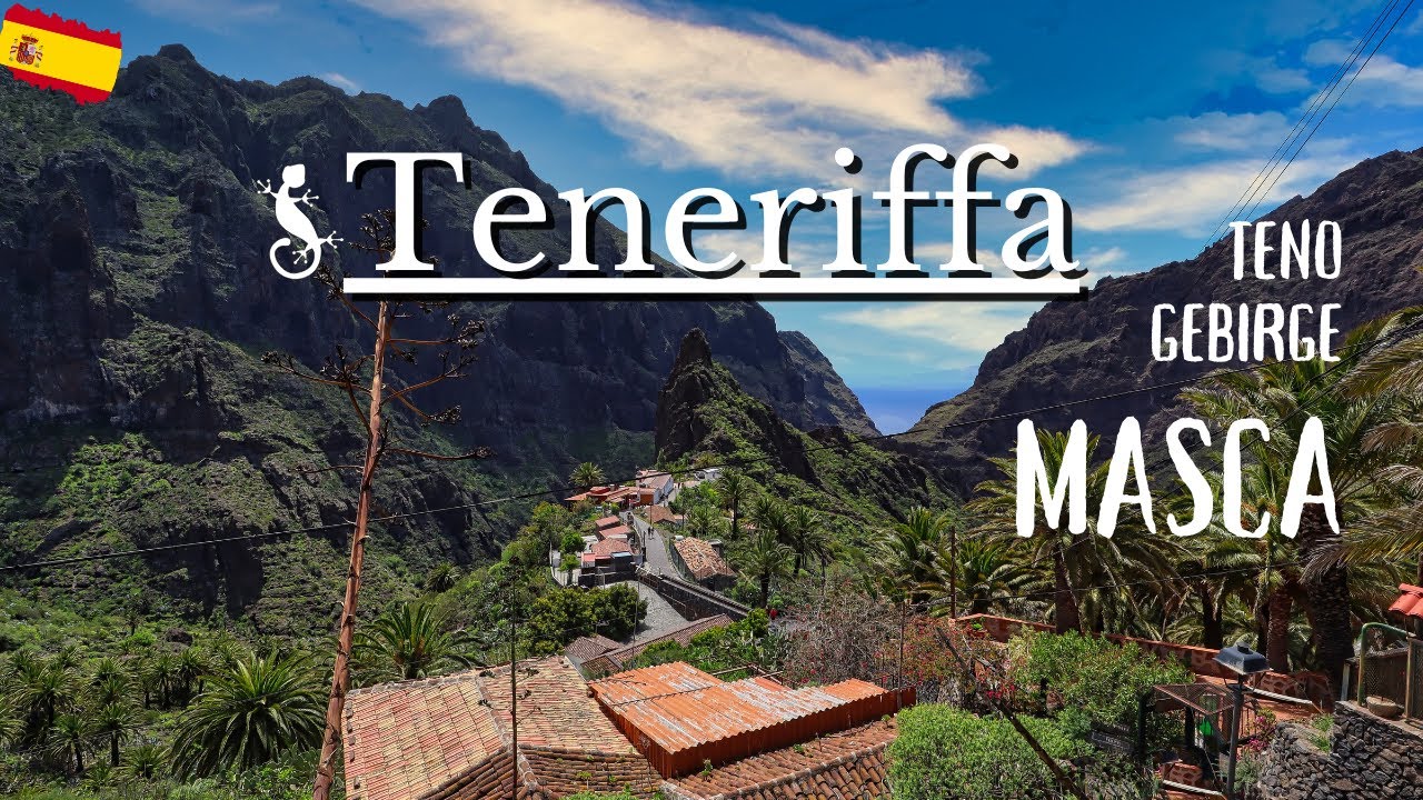 Teneriffa Vlog #2 - Masca das schönste Bergdorf im Teno Gebirge
