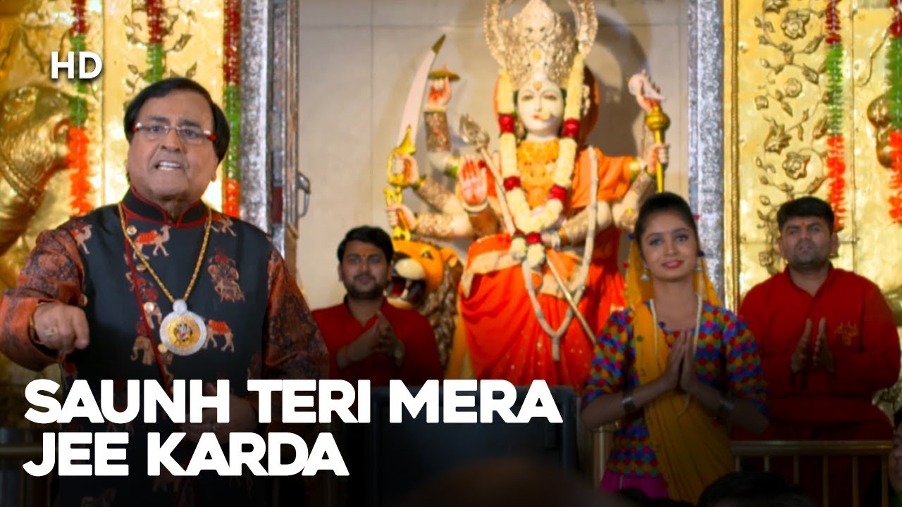New Bhents by NARENDRA CHANCHAL | Saunh Teri Mera Jee Karda | 4K Video