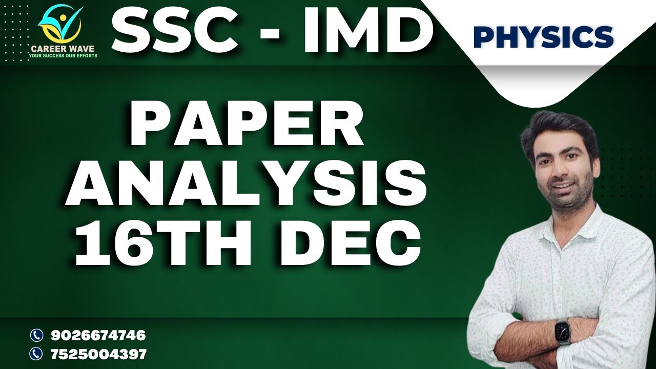 COMPLETE ANALYSIS | SSC IMD | DEC 16 | CAREER WAVE | (Scientific Assistant)