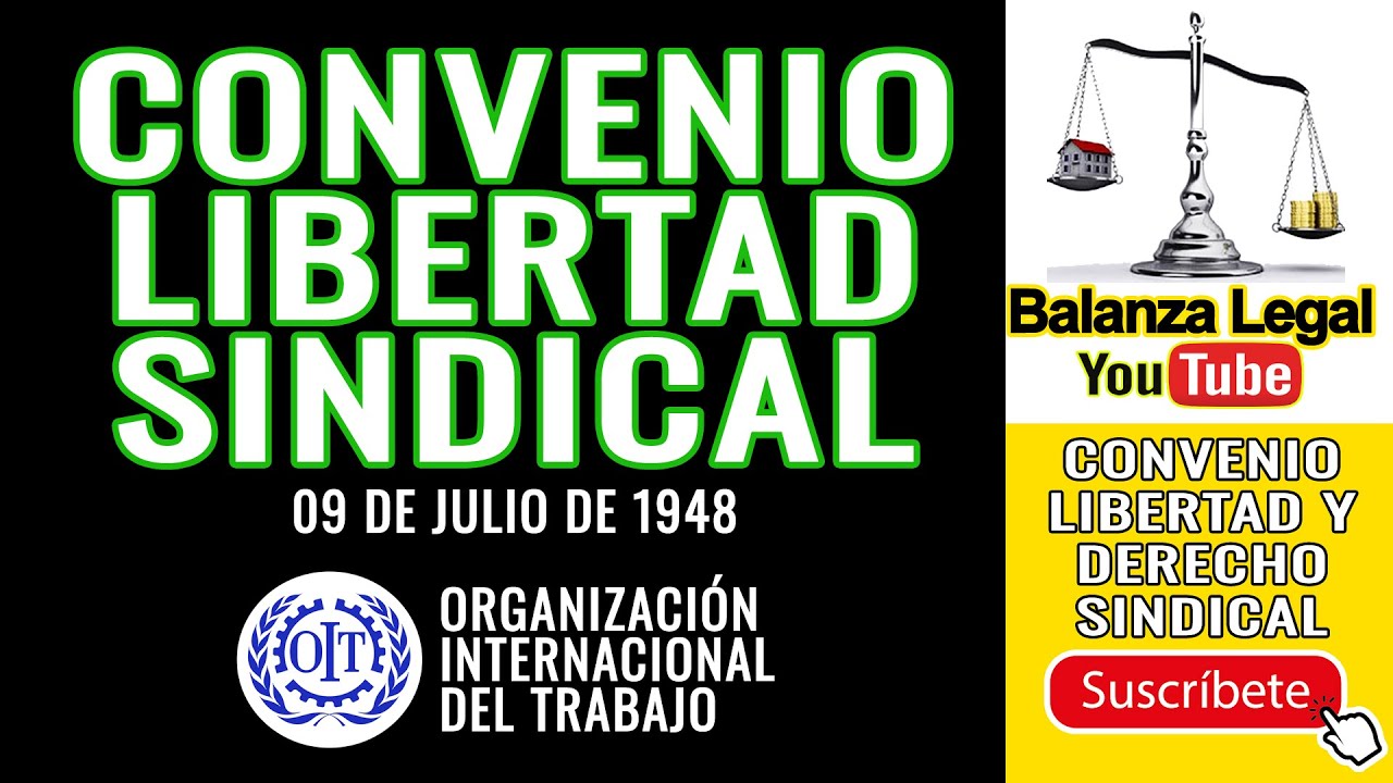 Convenio sobre la libertad y protección al derecho sindical (OIT 1948)