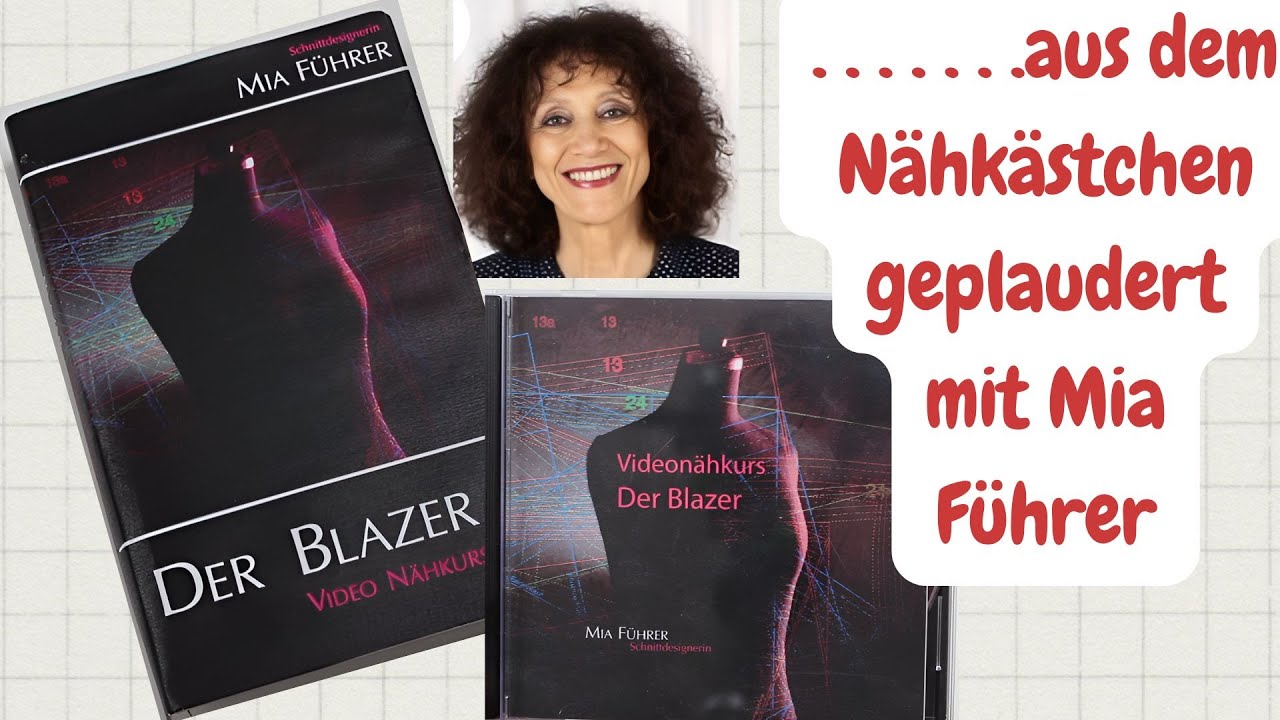 Aus dem Nähkästchen geplaudert mit Mia Führer: Die Geschichte des Nähanleitungsvideos 