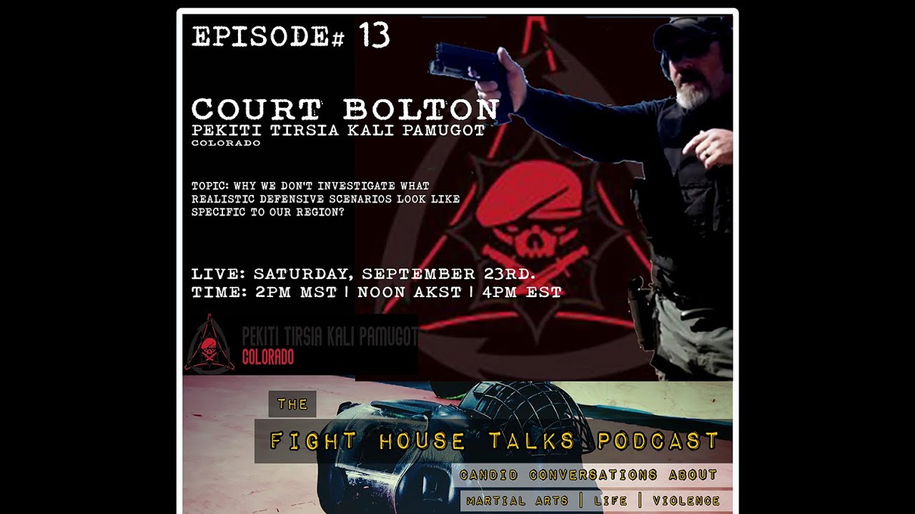 TFHT-PODCAST |  EP.  13 - Court Bolton | Pekiti Tirsia Kali Pamugot
