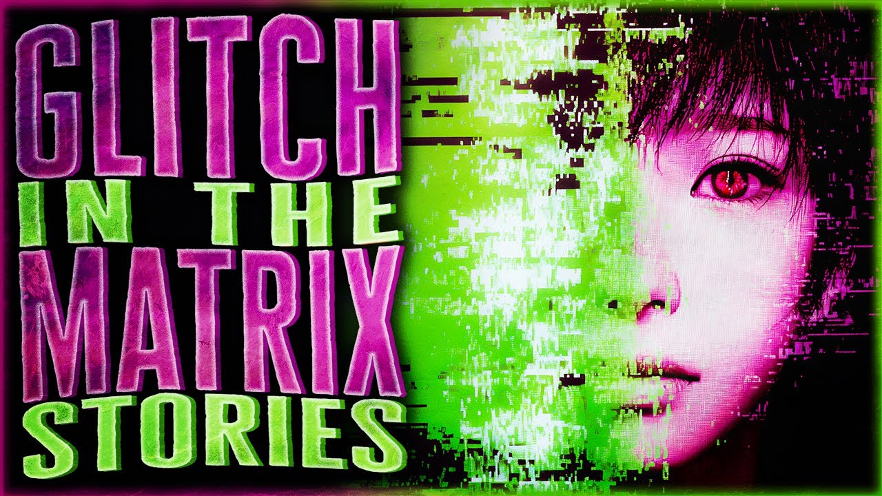 6 True Glitch In The Matrix Stories That Will Leave You Baffled