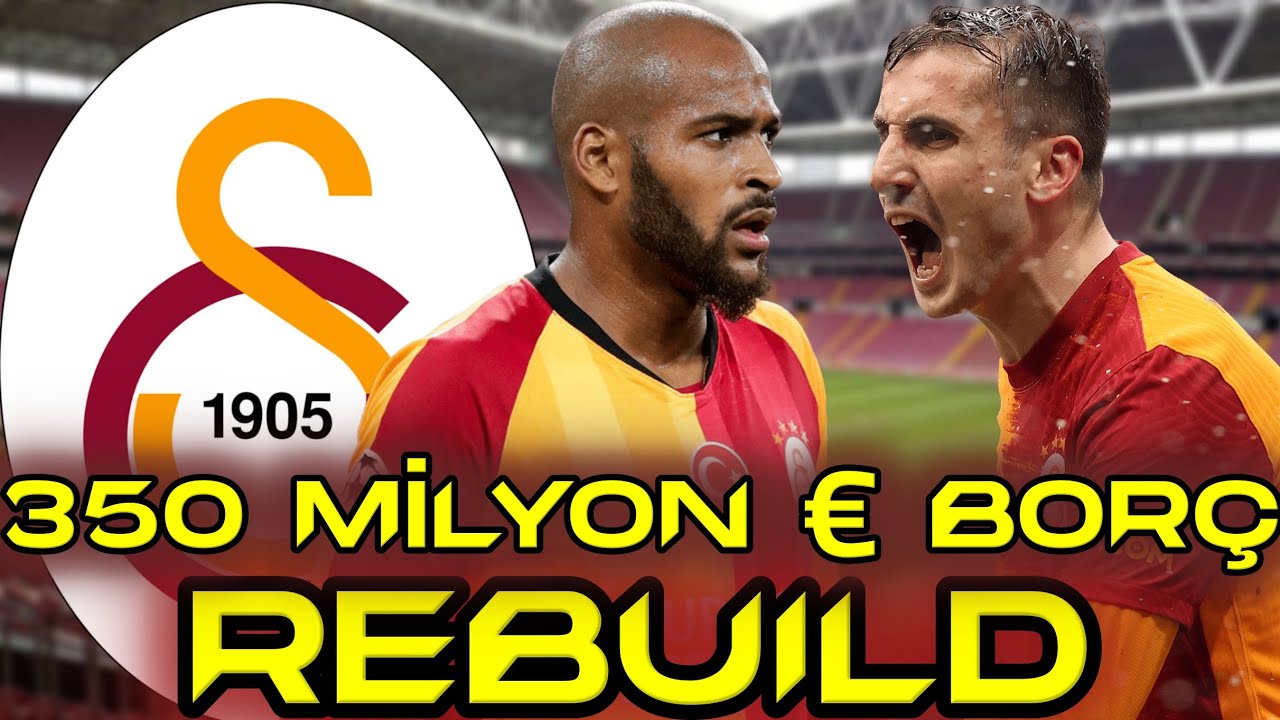 350 MİLYON EURO'LUK BORÇLA GALATASARAY REBUILD // KEREM AKTÜRKOĞLU GELİŞİMİ // FIFA 22 KARİYER MODU